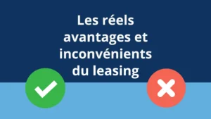 Illustration explicative des avantages et inconvénients du leasing auto, avec un visuel comparatif clair et coloré selon la charte graphique de Bien Choisir Son Leasing.