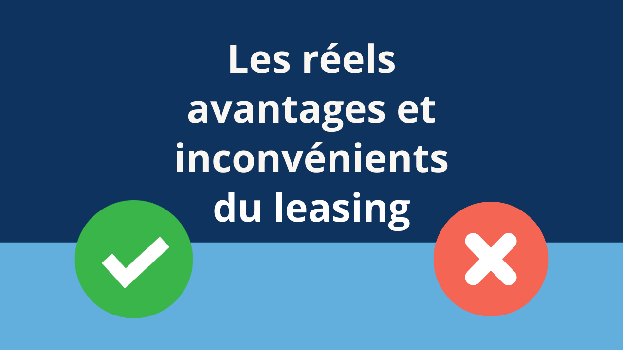 Illustration explicative des avantages et inconvénients du leasing auto, avec un visuel comparatif clair et coloré selon la charte graphique de Bien Choisir Son Leasing.