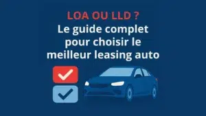 Infographie illustrant le choix entre LOA (Location avec Option d’Achat) et LLD (Location Longue Durée), pour guider les automobilistes dans leur décision de leasing.